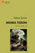 Moira Tzeon. L'invidia degli dei