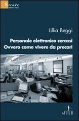 Personale elettronico cercasi ovvero come vivere da precari