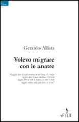 Volevo migrare con le anatre