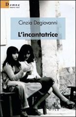 L' incantatrice