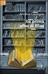 La prima alba di Elios