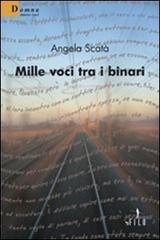 Mille voci tra i binari