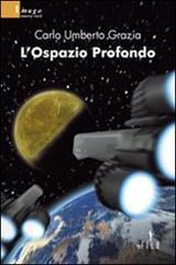 L' ospazio profondo