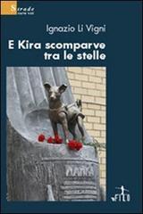 E Kira scomparve tra le stelle