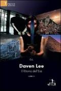 Daven Lee. Il ritorno dell'era