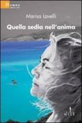Quella sedia nell'anima