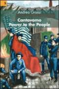 Cantavamo «Power to the people»