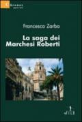 La saga dei marchesi Roberti