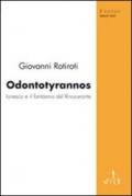 Odontotyrannos Ionesco e il fantasma del rinoceronte