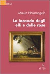 La locanda degli elfi e delle rose