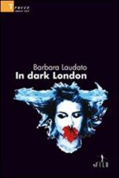 In dark London