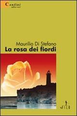 La rosa dei fiordi