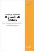 Il guado di Iabbok. Scritti di antropologia trascendentale e filosofia della religione