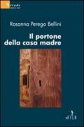 Il portone della casa madre