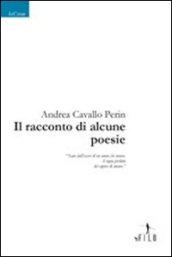 Il racconto di alcune poesie