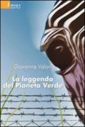 La leggenda del pianeta verde