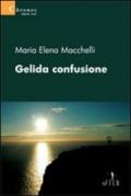 Gelida confusione