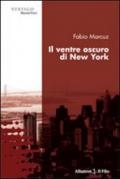 Il ventre oscuro di New York