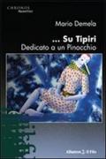 ... Su Tipiri dedicato a un Pinocchio