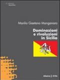 Dominazioni e rivoluzioni in Sicilia