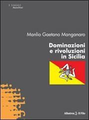 Dominazioni e rivoluzioni in Sicilia