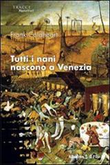 Tutti i nani nascono a Venezia