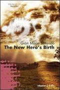 The new hero's birth