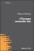 L'Europa secondo me