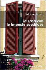 La casa con le imposte socchiuse