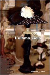 L' ultimo cielo