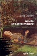 Morte in sesta minore