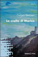 La svolta di Marisa