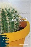 Il cuscino della suocera