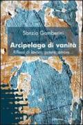 Arcipelago di vanità. Riflessi di lavoro, potere, amore