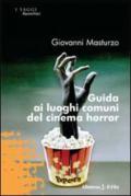 Guida ai luoghi comuni del cinema horror