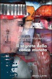 Il segreto della conca murata