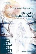 L' angelo della collina