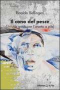 Il cono del pesce (Un'utile guida per l'orsetto a pile)