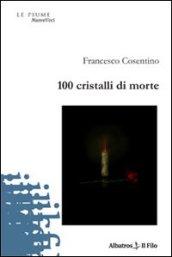 Cento cristalli di morte