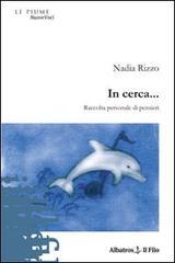 In cerca... Raccolta personale di pensieri