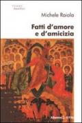 Fatti d'amore e d'amicizia