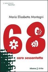 68. Caro sessantotto