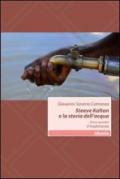 Il tradimento. Steeve Kalton e la storia dell'acqua.: 1