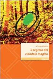 Il segreto del ciondolo magico