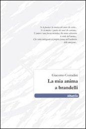 La mia anima a brandelli