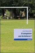 Il campione con la lettera C