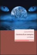 L'anima di un vampiro. La profezia