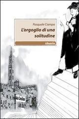 L' orgoglio di una solitudine