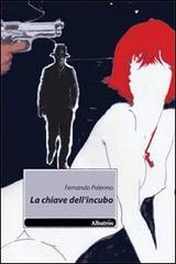 La chiave dell'incubo