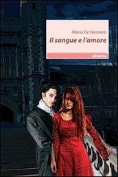 Il sangue e l'amore